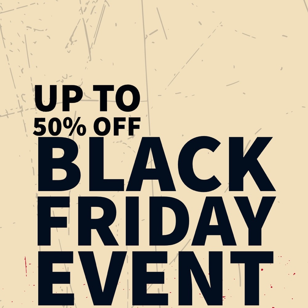 UP TO 50% OFF STARTING TONIGHT ENDING SATURDAY